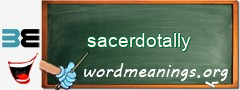 WordMeaning blackboard for sacerdotally